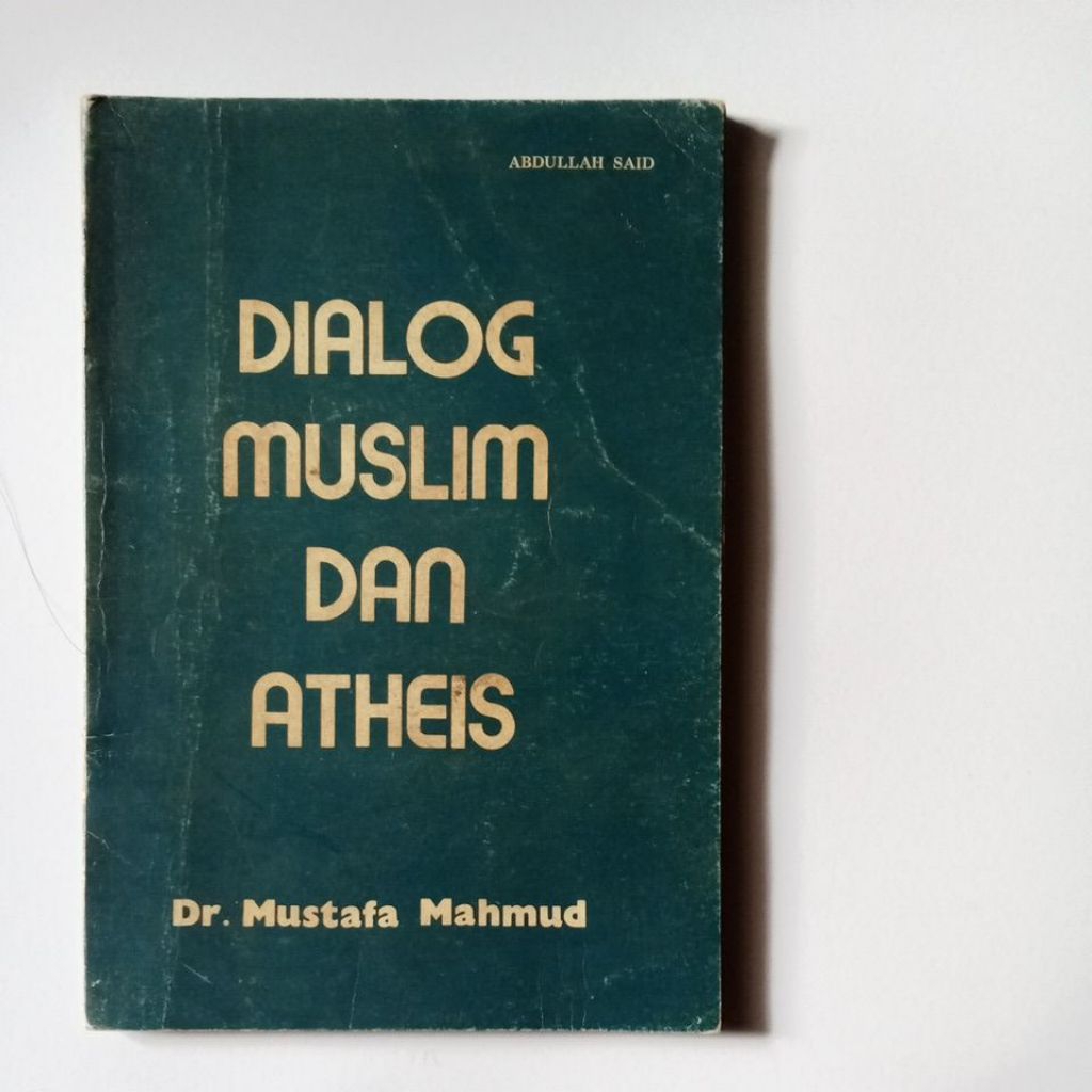 Abuku dialog muslim dan atheis - Dr. Musthafa Mahmud