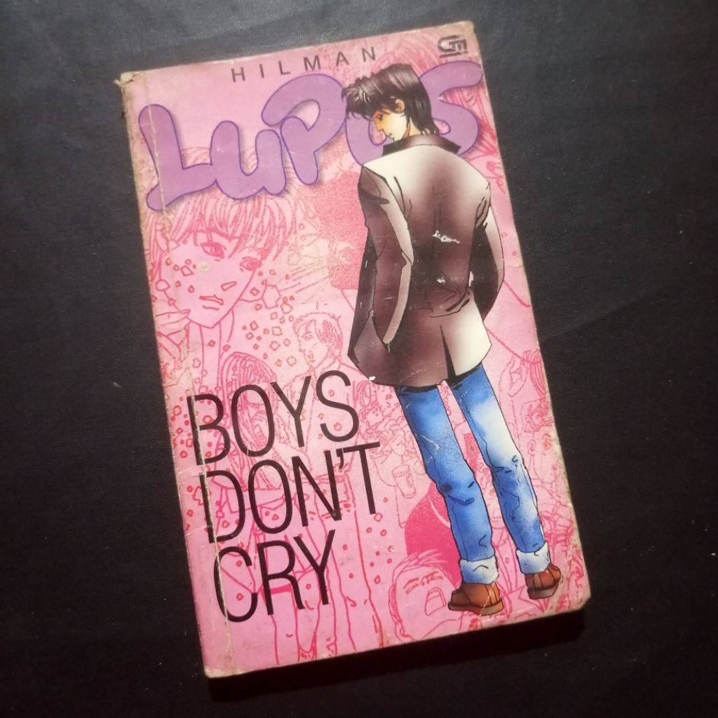 Novel Remaja Lupus Boys Don’t Cry / Hilman / Seri Lupus Indonesia / Buku Drama Komedi Satir Remaja J