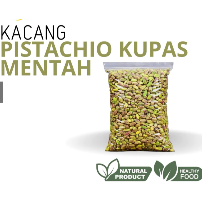 Kacang Pistachio Kupas 1 KG / Raw Pistachio 1Kg / Kacang Pistachio Mentah / Pistachio Kernel