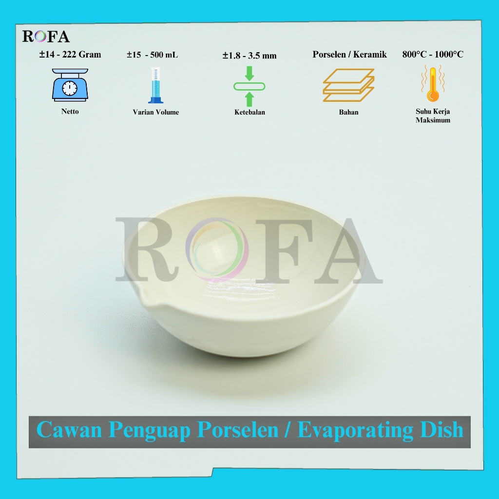 ROFA Cawan Penguap Porselen / Mangkok Laboratorium / Pinggan Penguap / Evaporating Dish 15 mL - 500 