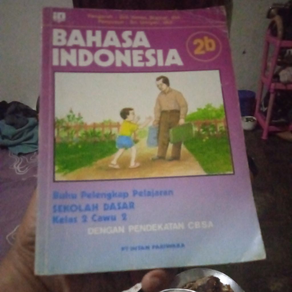 buku Bahasa Indonesia 2b, buku pelengkap pelajaran SD kelas 2 Cawu 2 dengan pendekatan cbsa, buku or