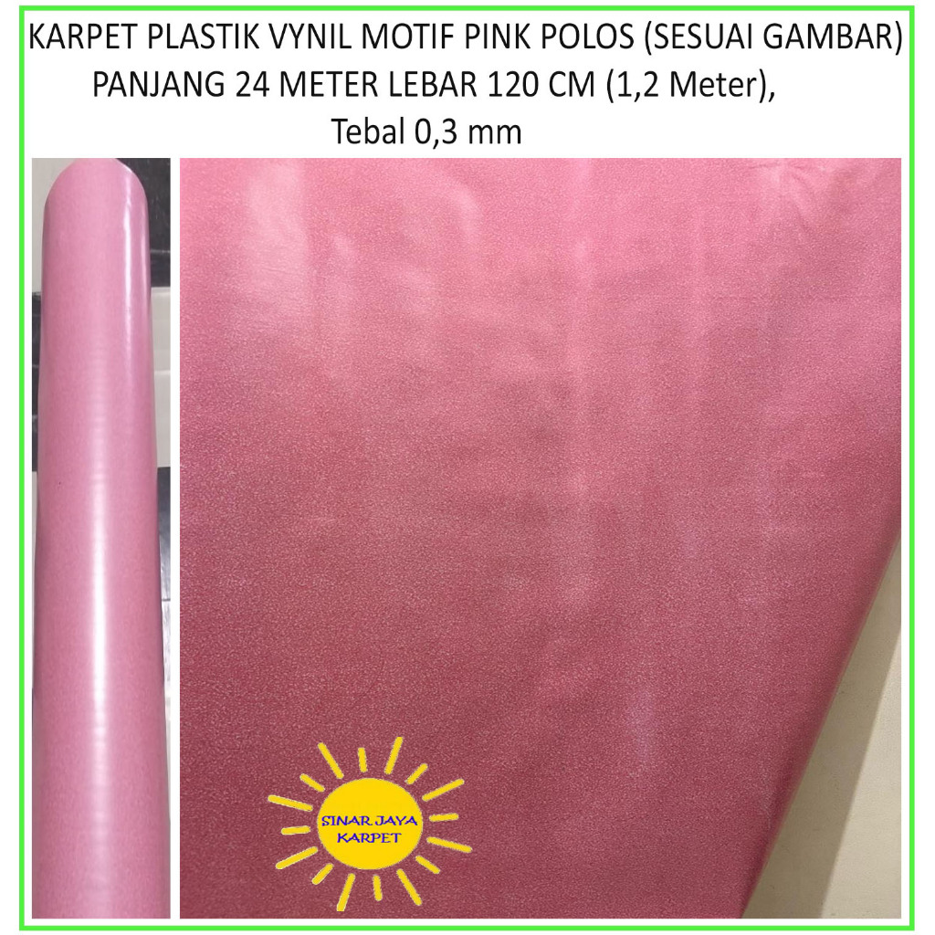 Karpet Lantai Plastik Vinyl 1 ROLL Panjang 24 Meter Lebar 1.2m MOTIF PINK POLOS (SESUAI GAMBAR)