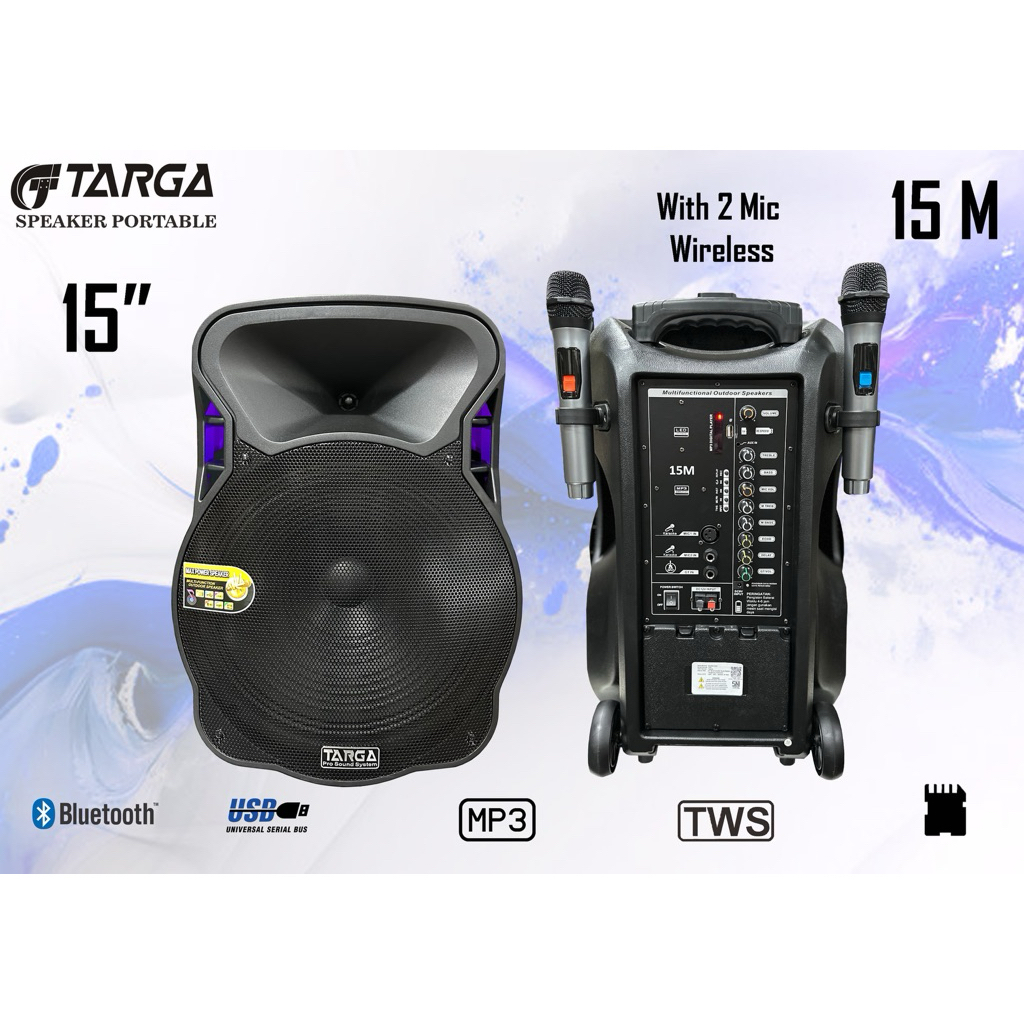TARGA Speaker Portable TARGA Wireless SPEAKER TARGA 15 M Aktif 15 Inch Bluetooth Usb + 2 microphone
