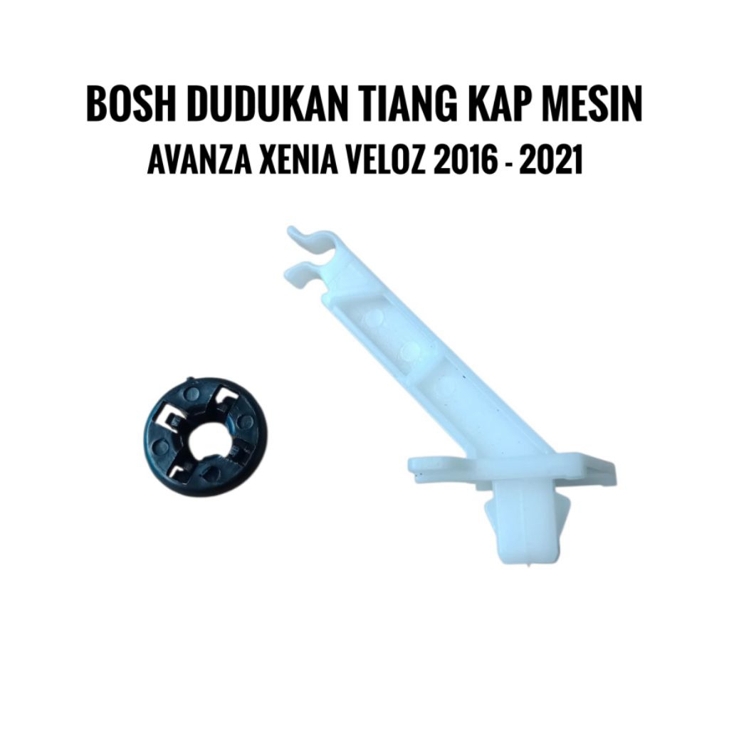Kancing Dudukan Tiang Kap Mesin Avanza Xenia Veloz 2016 2021 Bosh Dudukan Tiang Kap Mesin Avanza Xen