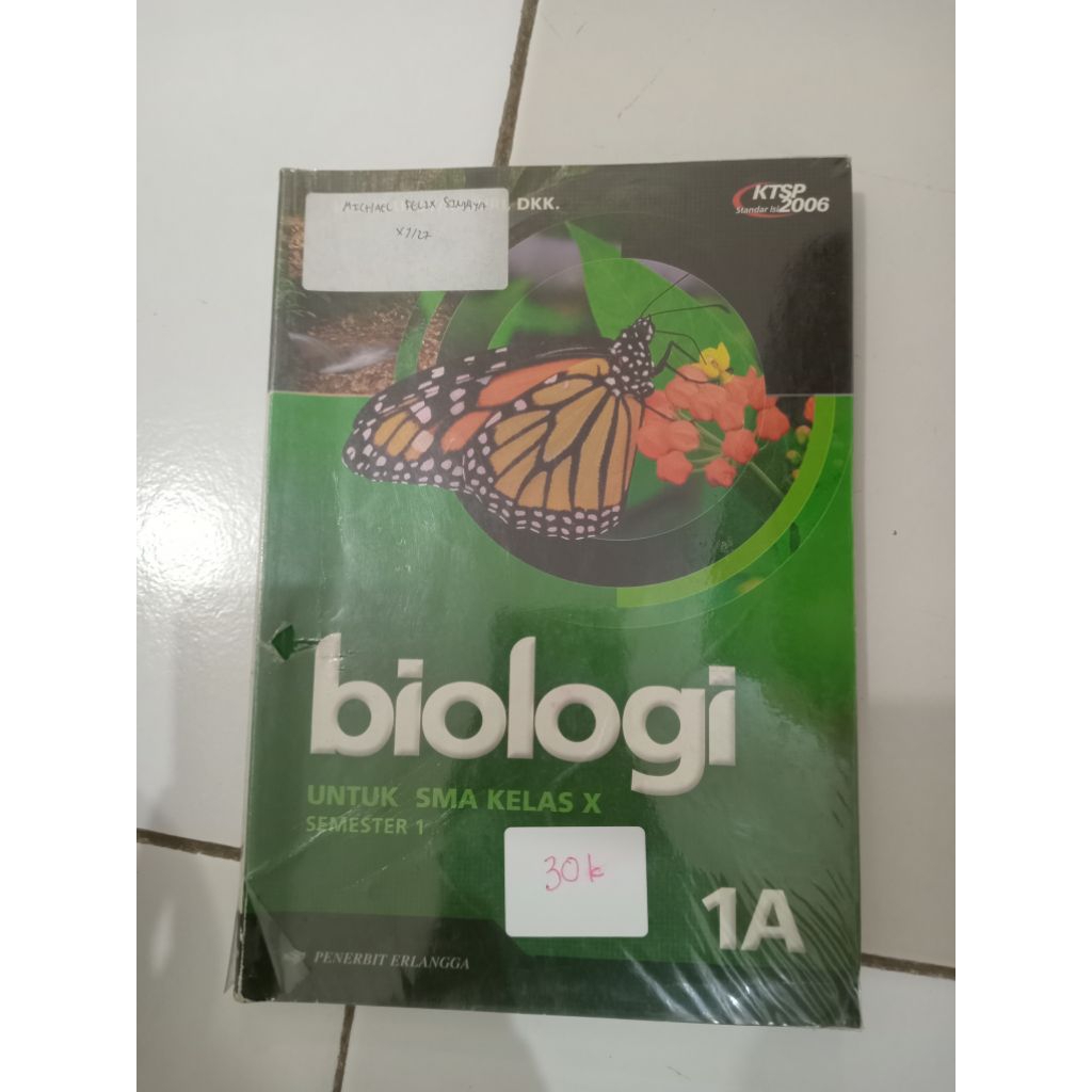 BUKU BIOLOGI KTSP 2006 UNTUK SMA KELAS X SEMESTER 1 - PENERBIT ELANGGA