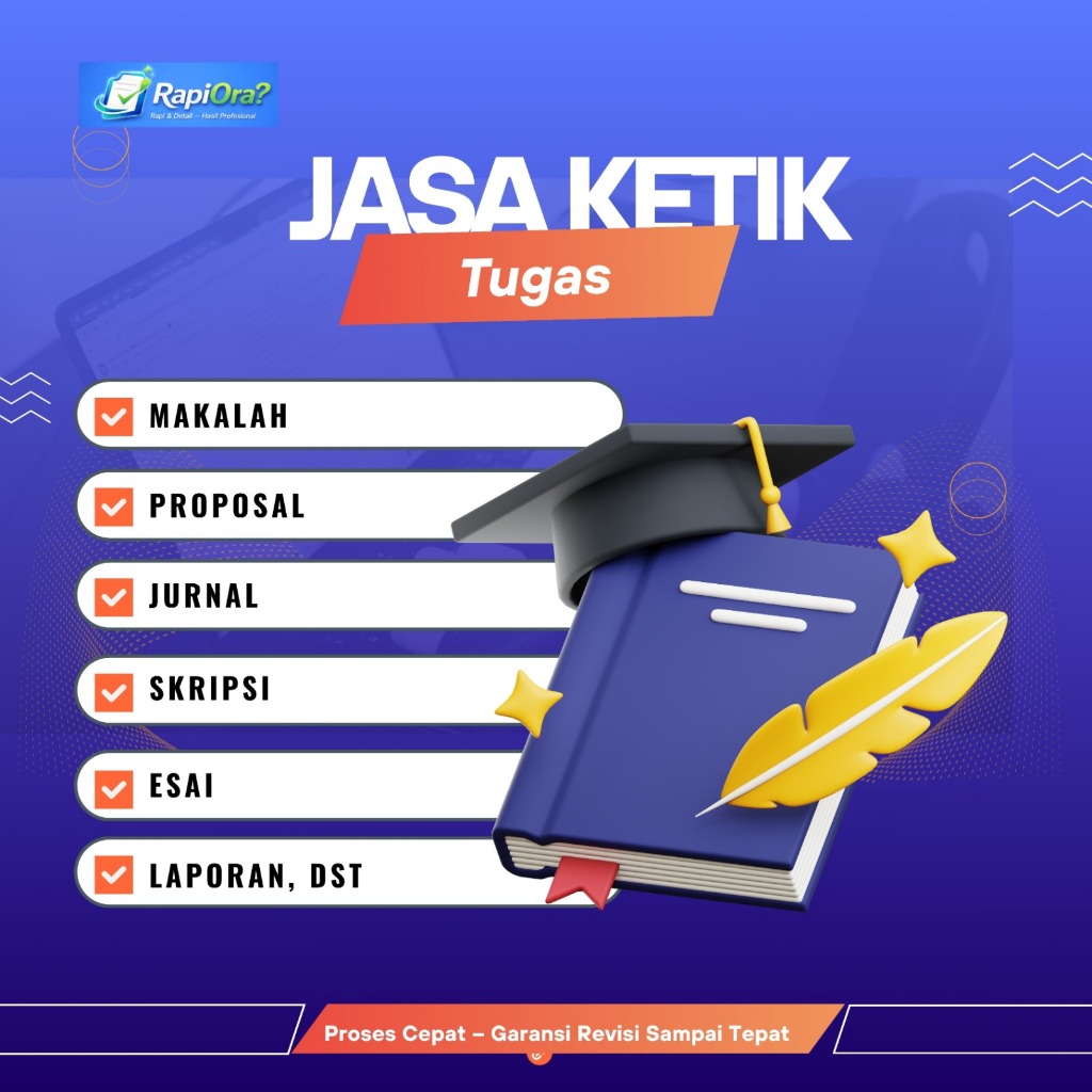 Jasa Ketik Tugas | Pembuatan Makalah, Laporan, Skripsi, Proposal, dan Tugas Lainnya