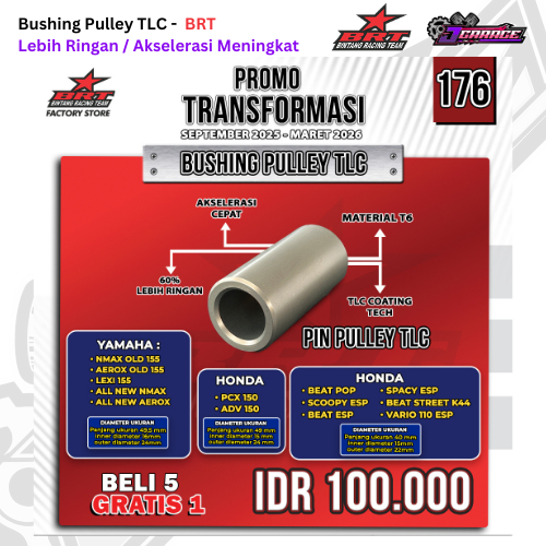 Bushing PUlley TLC - BRT / Pin Pulley Racing Akselerasi Meningkat - Beat - Nmax - Aerox - PCX - ADV