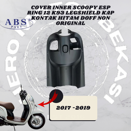 COD - cover inner scoopy esp ring 12 k93 2017 2018 2019  legshield kap kontak hitam doff non origina