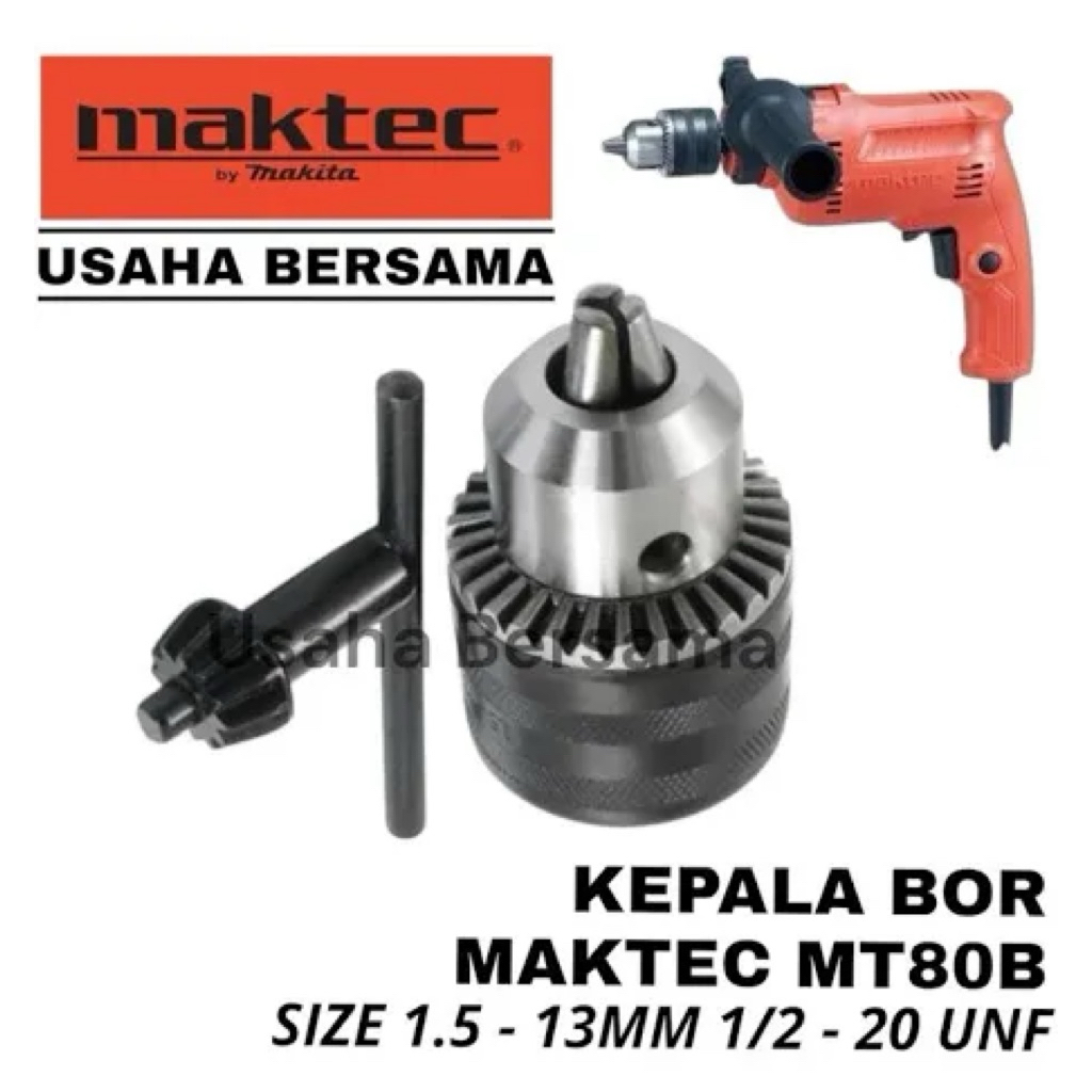 Kepala Bor Maktec MT80B Chuck Bor Maktec MT80 Ujung Bor MT 80