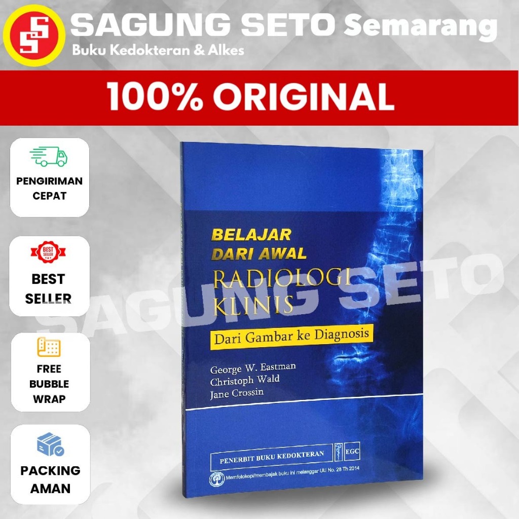 BUKU BELAJAR DARI AWAL RADIOLOGI KLINIS / RADIOLOGI - GEORGE W EASTMAN