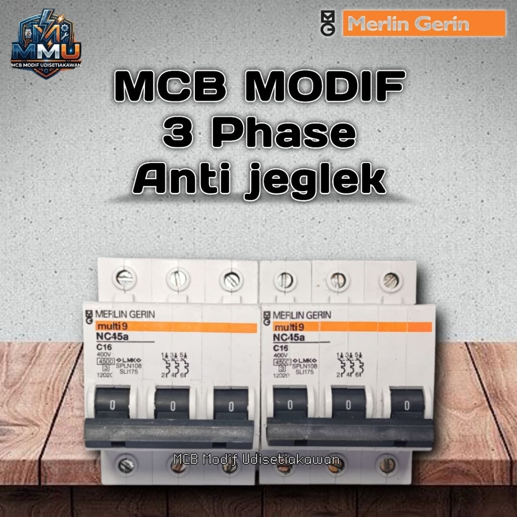 MCB MODIF Merlin GERIN 3 Phase Anti jelglek