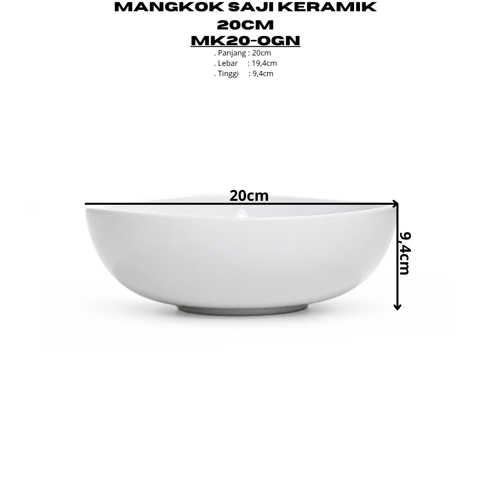 Mangkok Saji Keramik 20CM (1PCS) Putih Polos By Indo Keramik Mangkok Sayur Mangkok Lebar Mangkok Res