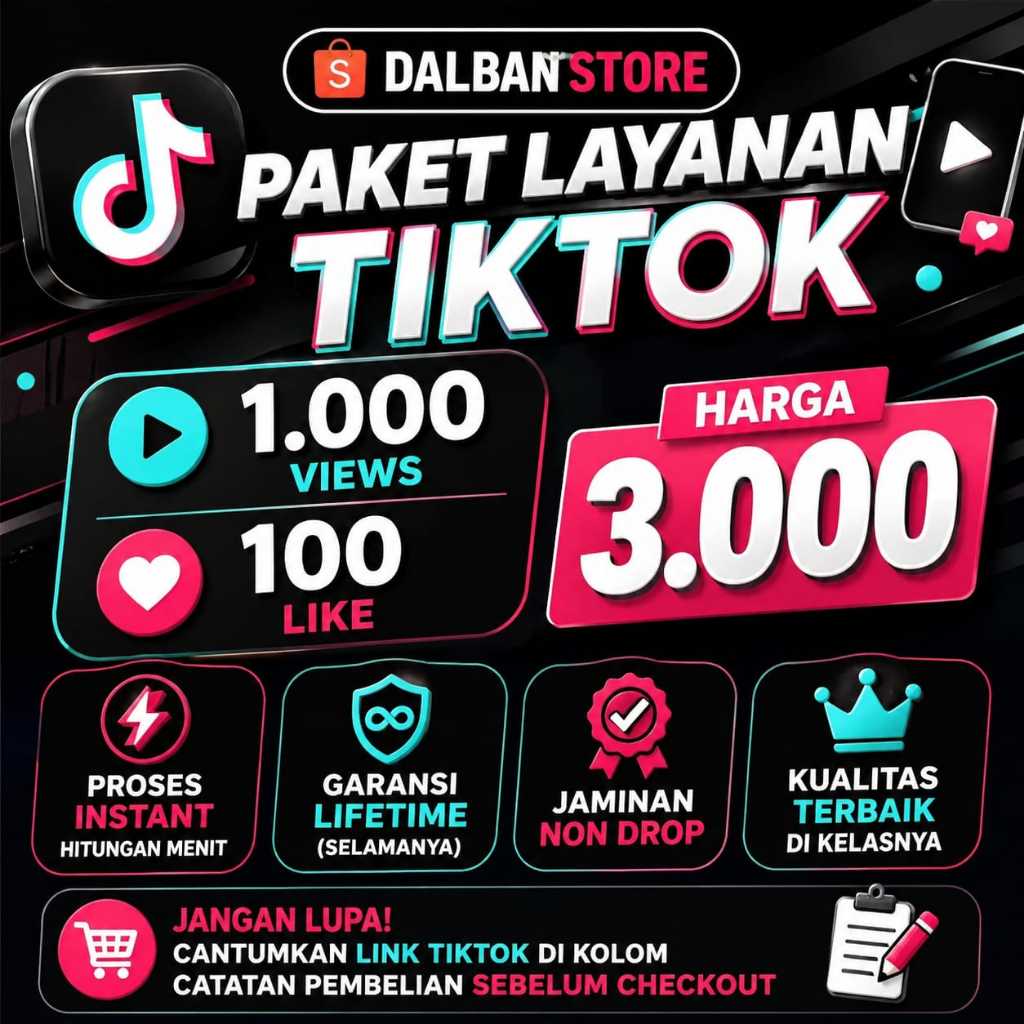 Paket Lengkap FYP TikTok 100 Like + 1000 Views Proses Cepat