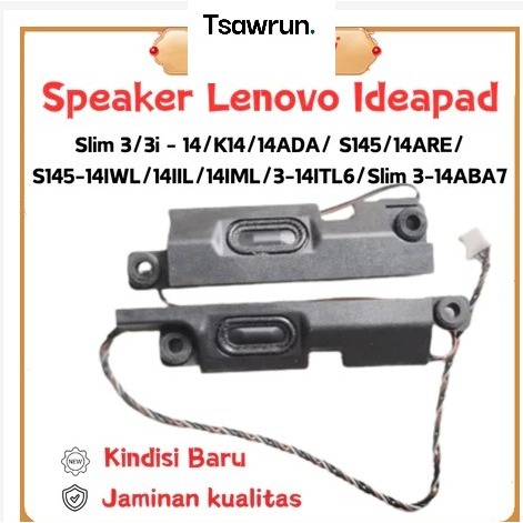 TSAWRUN-Kualitas Premium-Speaker Lenovo ori Ideapad Slim 3. 3i - 14 K14.S145-14 .S145-15. 3-14IIL05 