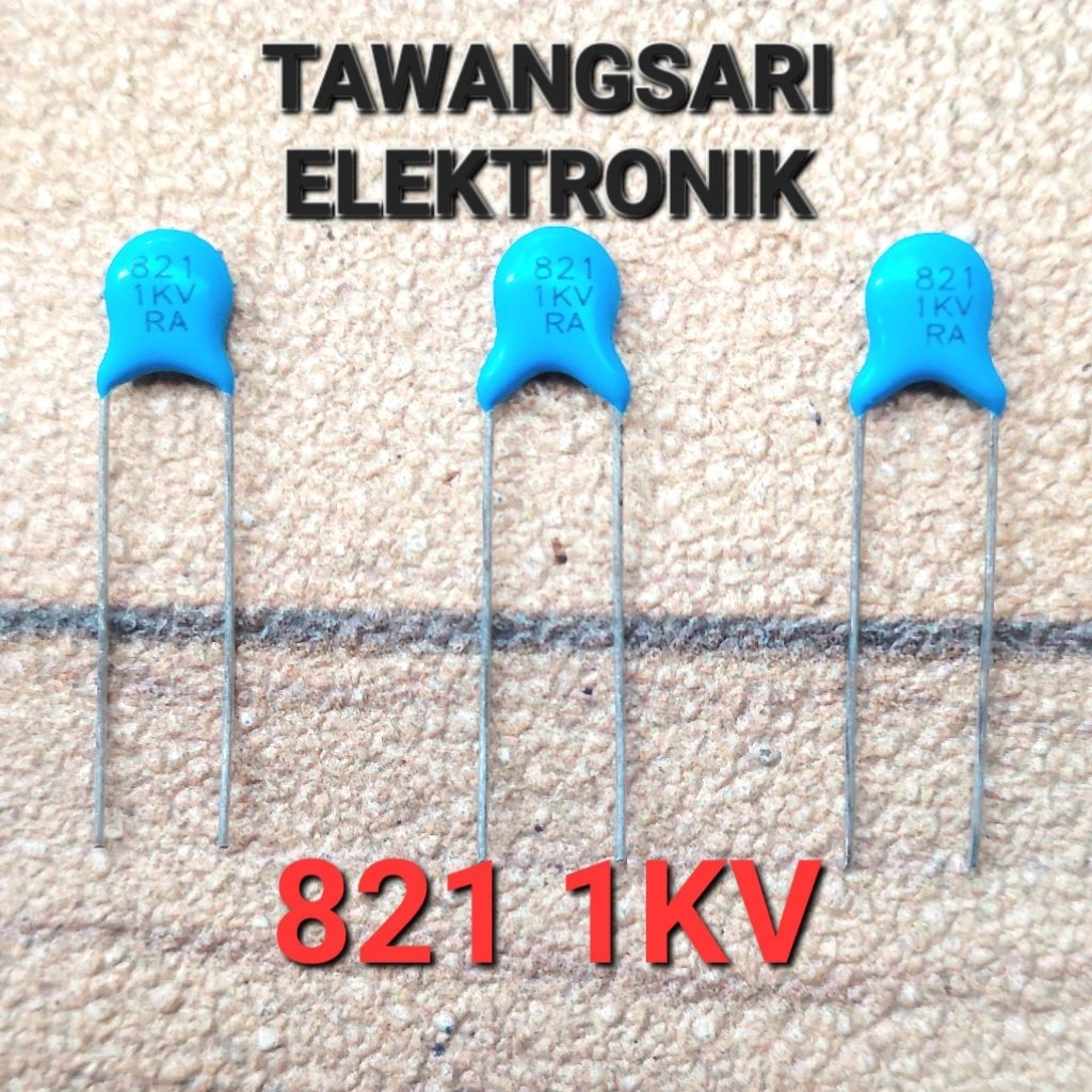 Kapasitor 821 1KV Keramik 820PF 1000V Capasitor