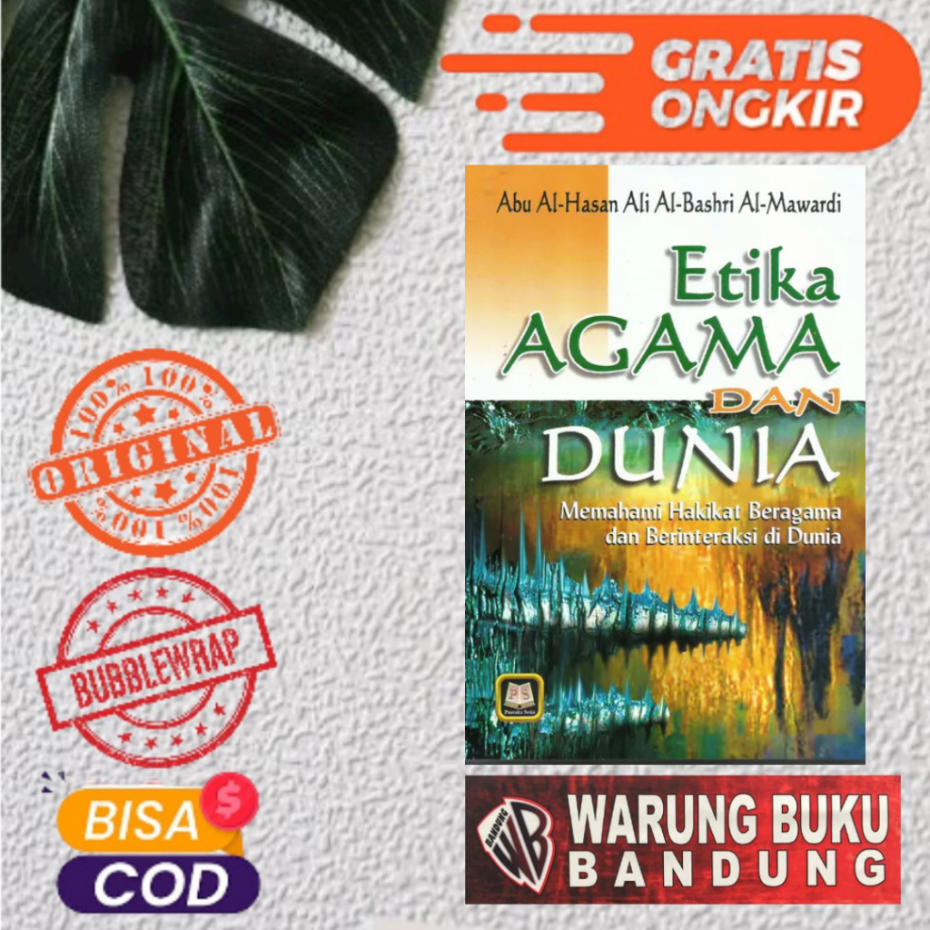 Buku Etika Agama dan Dunia - Abu Al-Hasan Ali Al-Bashri Al-Mawardi