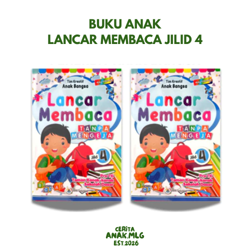 Buku Anak TK PAUD Lancar Membaca Tanpa Mengeja Jilid 4 - Anak Bangsa