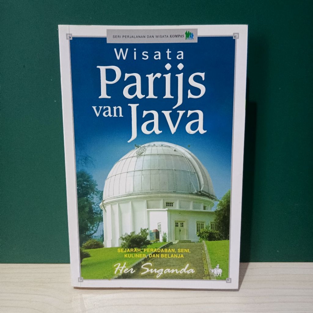 Buku Wisata Parijs van Java (Kompas)