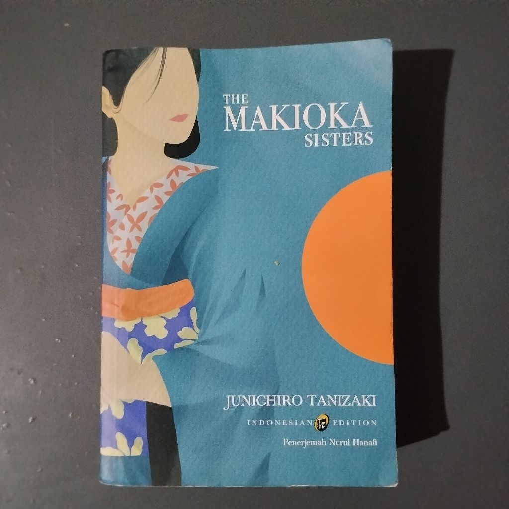 [BEKAS] The Makioka Sisters - Junichiro Tanizaki