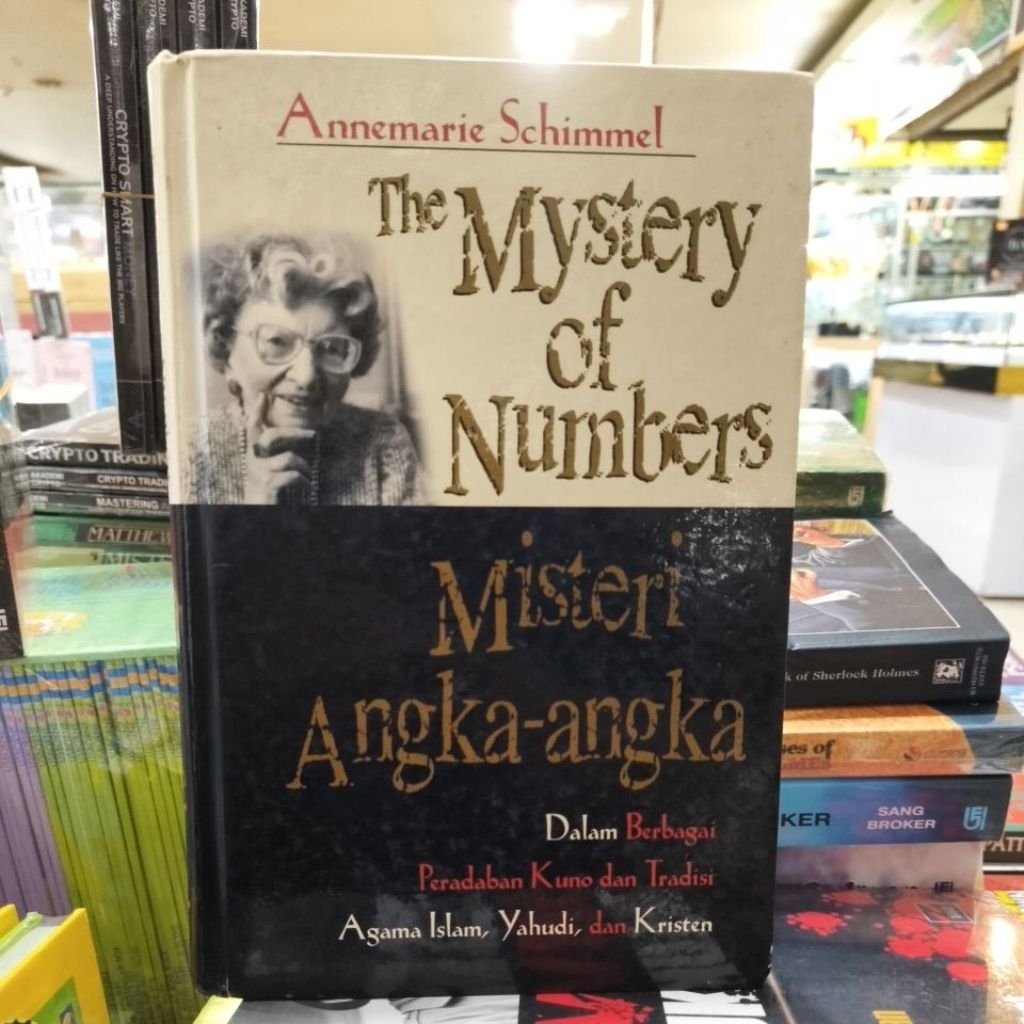 Buku THE MYSTERY OF NUMBERS by Annemarie Schimmel Misteri Angka-angka Dalam Berbagai Peradaban Kuno 