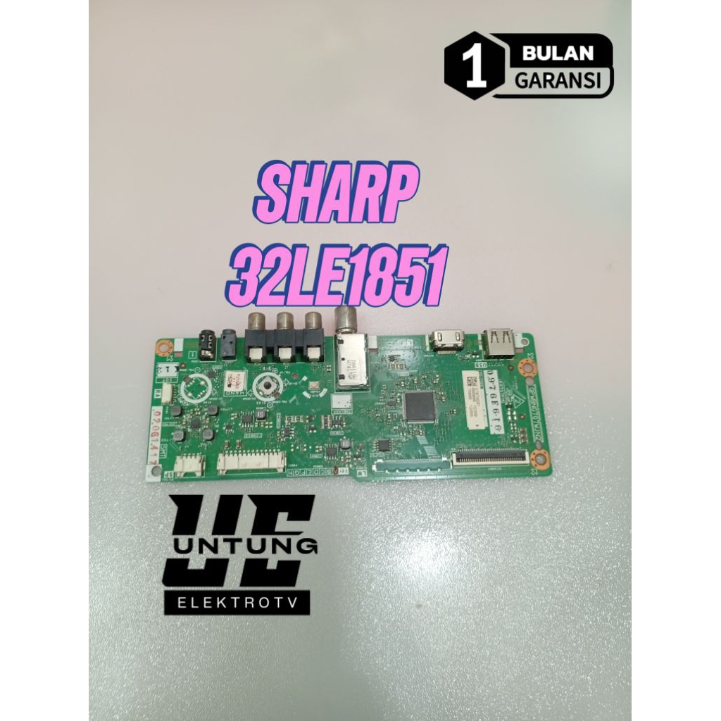 MAINBOARD TV SHARP LC-32LE1851 MOTHERBOARD-MB-MOBO-MODUL MESIN TV SHARP LC-32LE1851