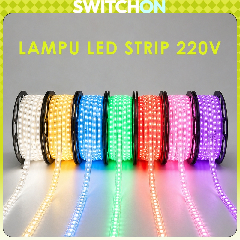 LAMPU LED STRIP SELANG 5050 SMD AC 220V METERAN (1M-100M) OUTDOOR AND INDOOR LAMPU PLAFON LAMPU HIAS