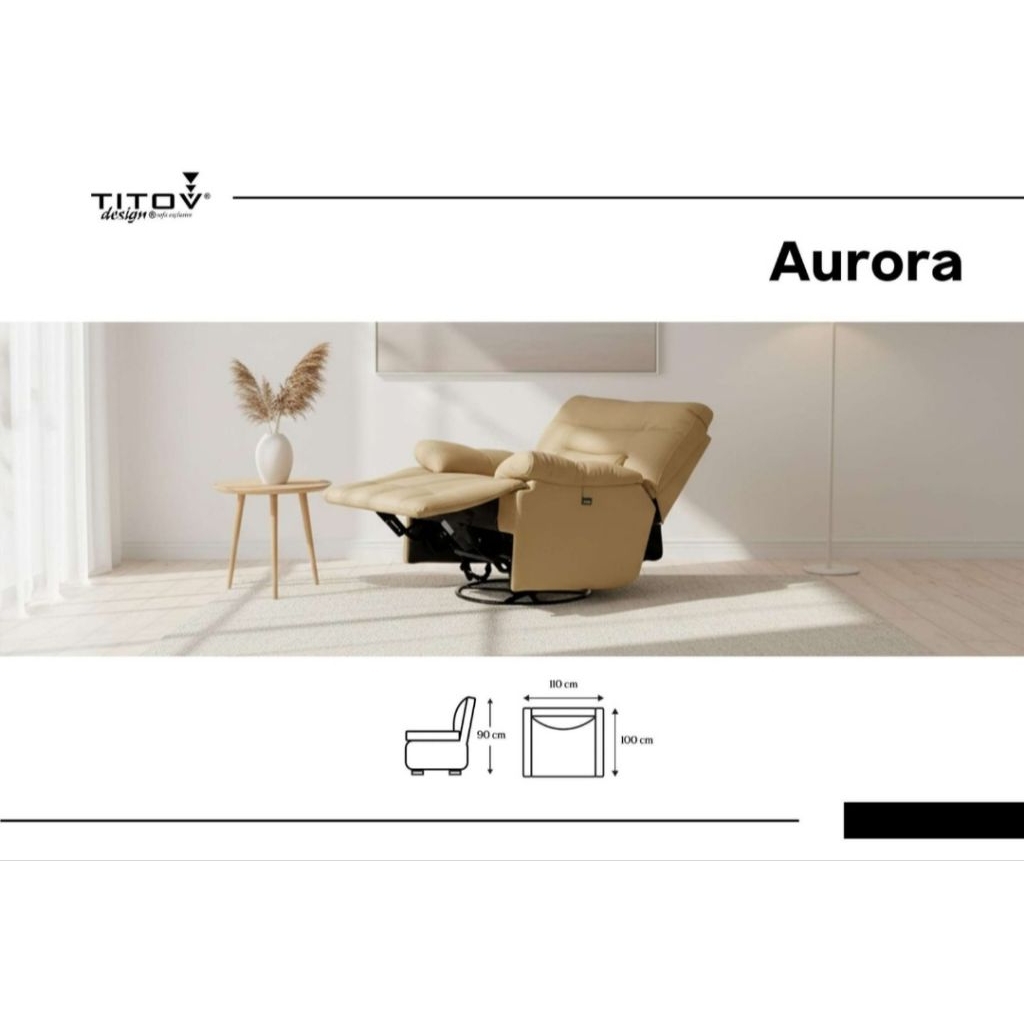 Sofa Titov Recliner Aurora - Sofa Recliner Putar - 1 Seater