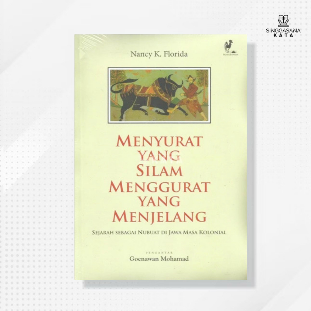 Buku Menyurat yang Silam Menggurat yang Menjelang - Nancy K. Florid - Mata Bangsa