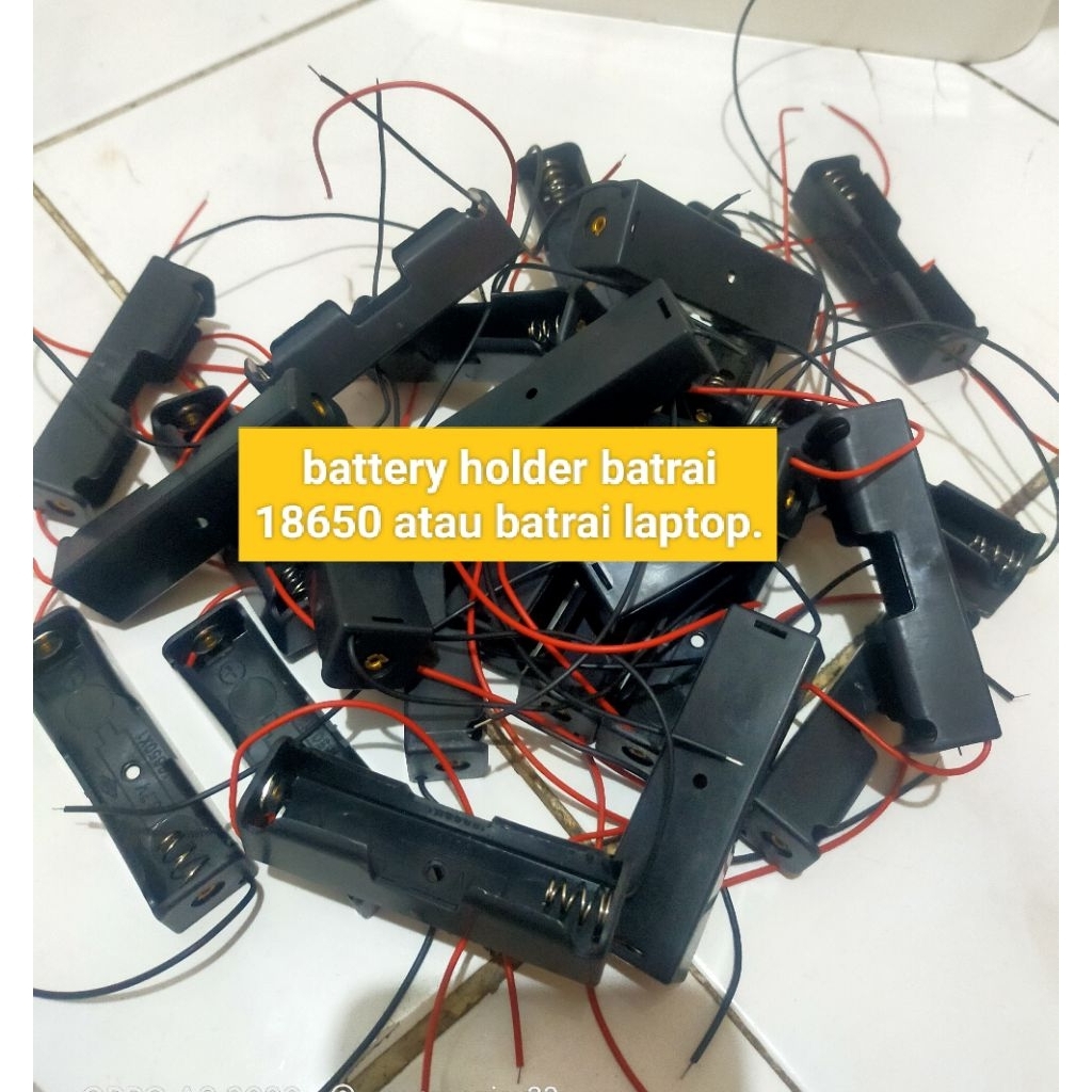 battery holder batrai 18650 atau batrai laptop