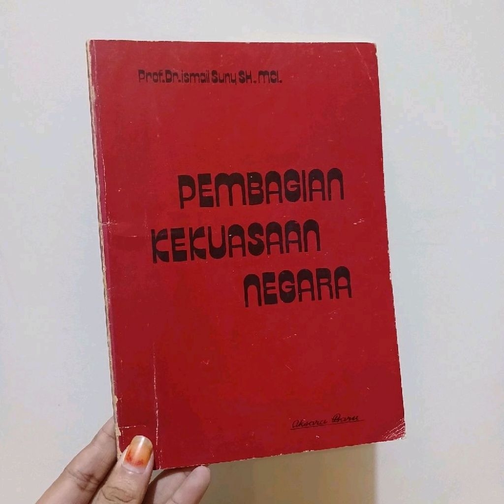 Pembagian kekuasaan Negara - oleh Prof.Ismail Suny