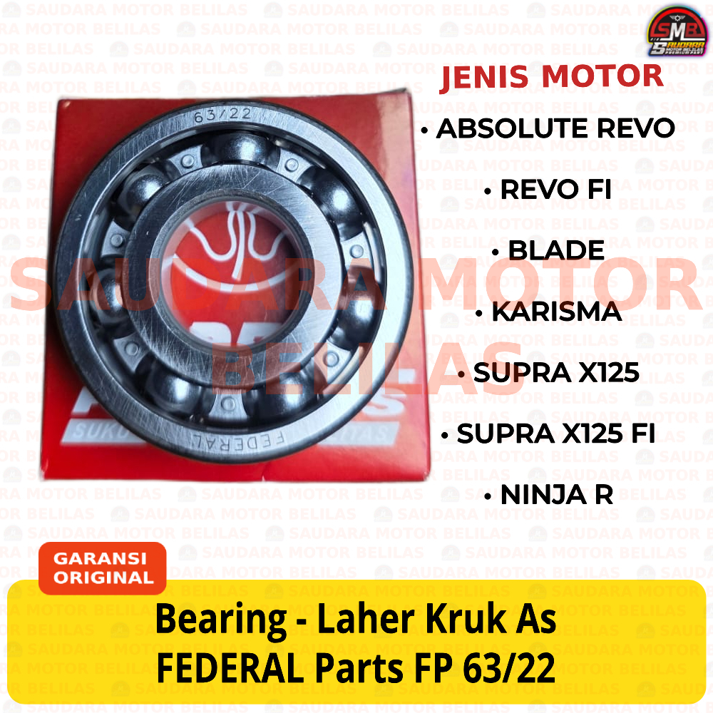 Bearing FEDERAL Parts FP-63/22 ABSOLUTE REVO / REVO FI / BLADE/ KARISMA / SUPRA X125 / SUPRA X125 FI