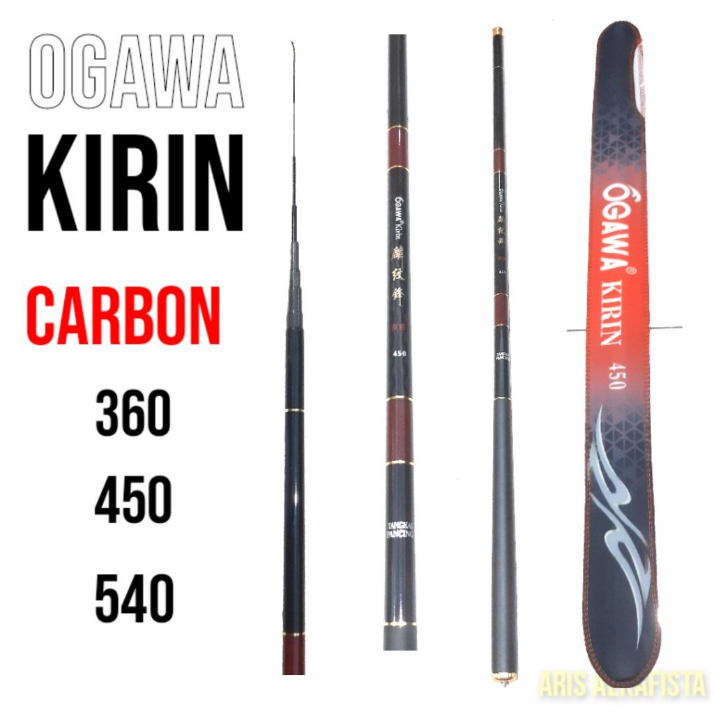 Joran Tegek Ogawa Kirin 360 450 540
