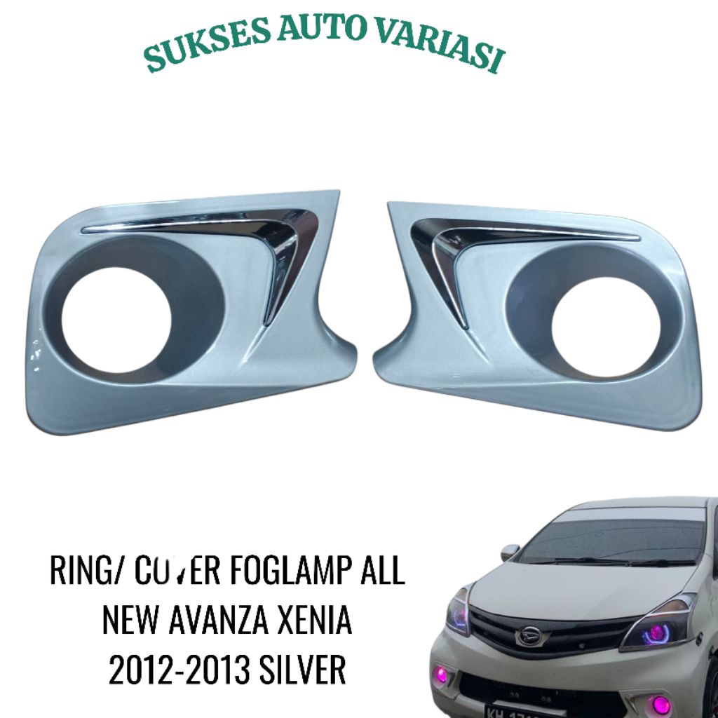 RING FOGLAMP MOBIL ALL NEW AVANZA XENIA 2012-2014 SILVER