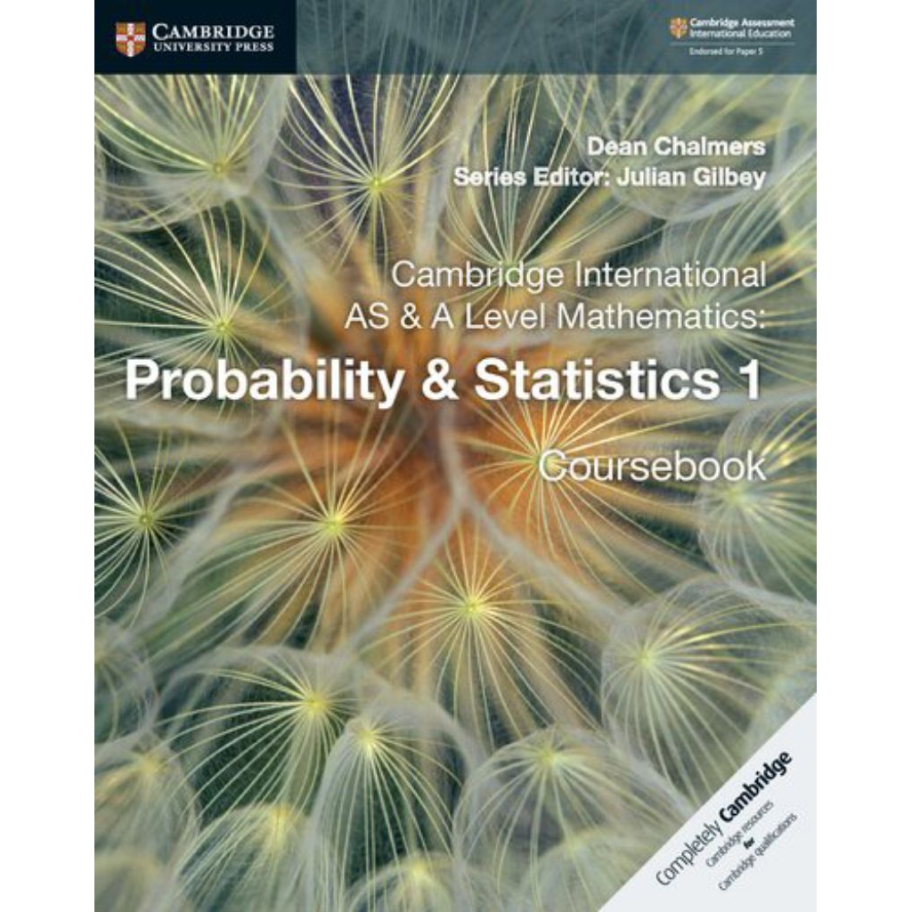 Cambridge International AS & A Level Mathematics: Probability & Statistics 1 Coursebook (Cambridge A
