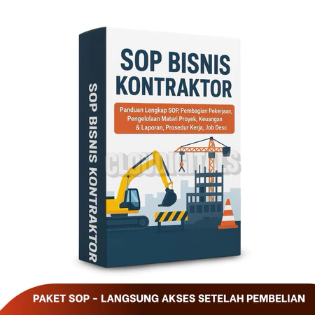 Paket SOP BISNIS KONTRAKTOR: Standar Operational Prosedur Bisnis Usaha Jasa Kontraktor Lengkap