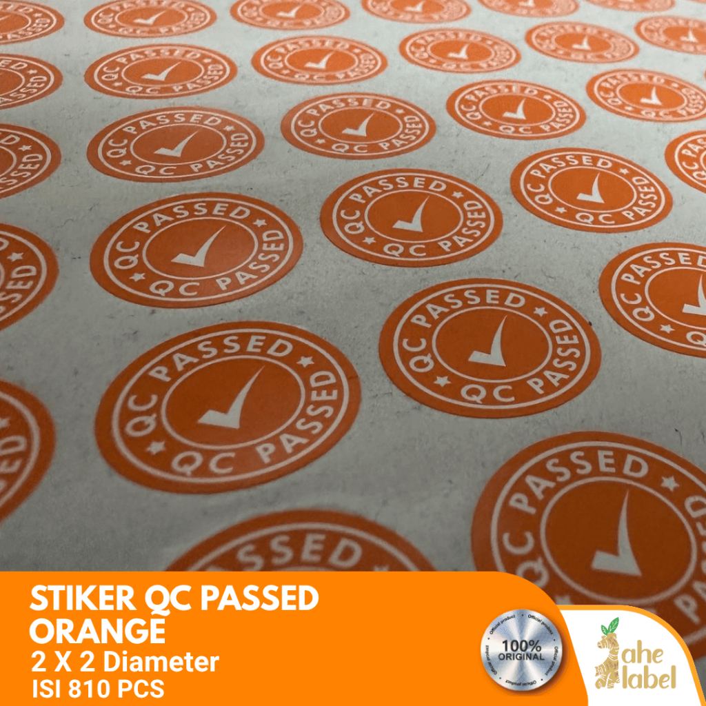 STICKER QC CHECKED , STIKER QC PASSED , LABEL QUALITY CONTROL ORANGE ISI 810 PCS