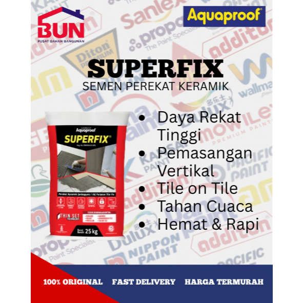 SUPERFIX AQUAPROOF SEMEN PEREKAT KERAMIK ANTI BOCOR 25KG