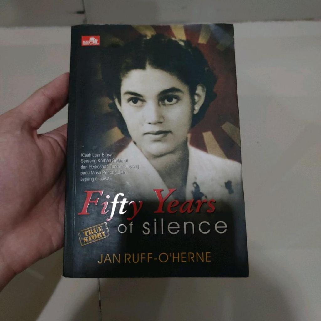 BEKAS - ORIGINAL - Buku Fifty Years of Silence - True Story - Jan Ruff-O'Herne