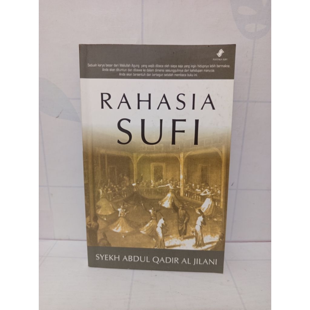Buku Rahasia Sufi by Syekh Abdul Qadir Al Jilani