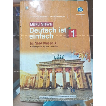 BUKU SISWA DEUTSCH IST EINFACH BAHASA JERMAN X SMA 1