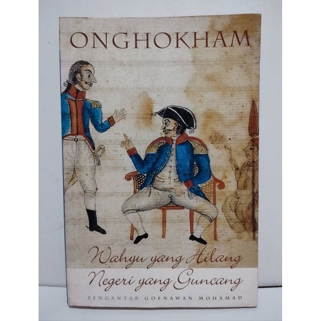 Wahyu yang Hilang, Negeri yang Guncang - Onghokham