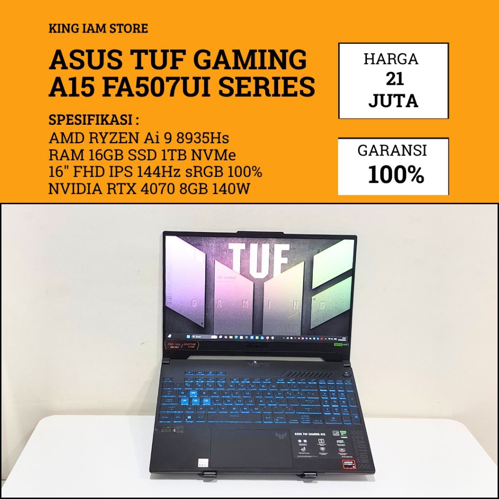 ASUS TUF GAMING A15 FA507UI AMD RYZEN Ai 9 8935HS NVIDIA RTX 4070 8GB RAM 16GB SSD 1TB NVMe | KING I