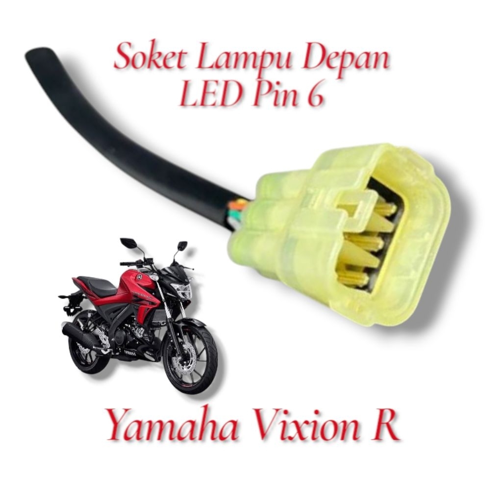 soket lampu depan pin 6 Yamaha Vixion r soket piting lampu LED depan Vixion r