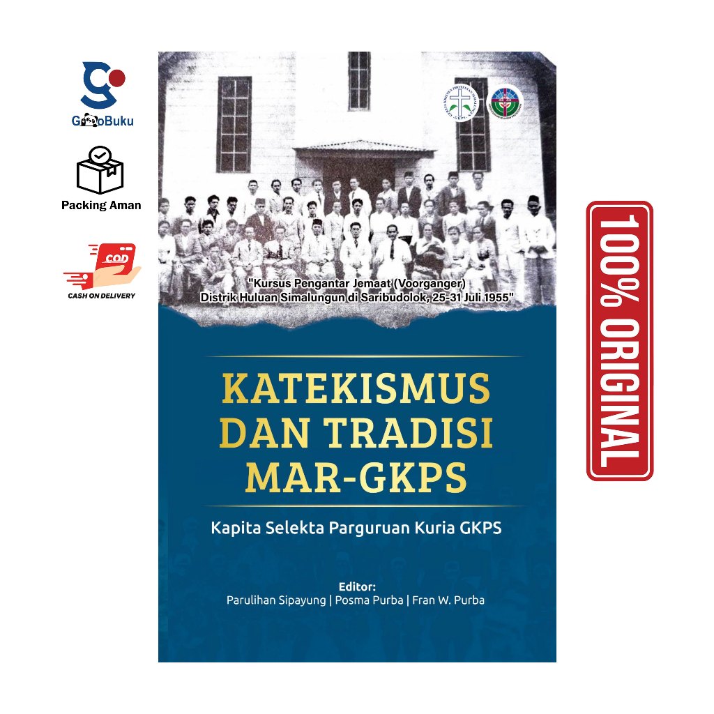 Buku Katekismus Dan Tradisi Mar-Gkps: Kapita Selekta Parguruan Kuria Gkps | Parulihan Sipayung | 395