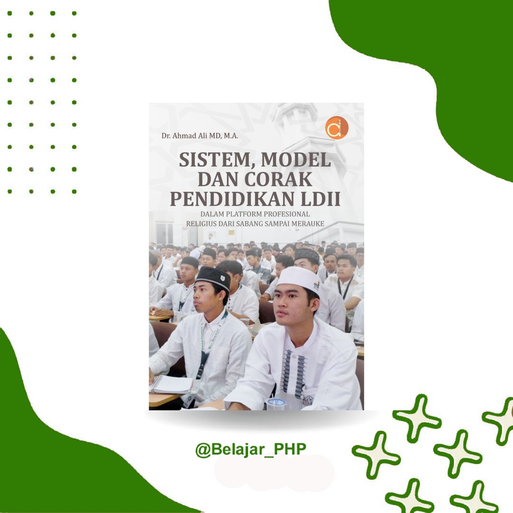 Buku Sistem Pendidikan LDII Profesional Religius: Platform Pendidikan Islam Indonesia | Deepublish