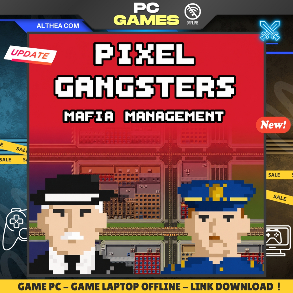 PIXEL GANGSTERS : MAFIA MANAGER - SIMULATION - STRATEGY - MANAGEMENT - GAME PC / LAPTOP - OFFLINE