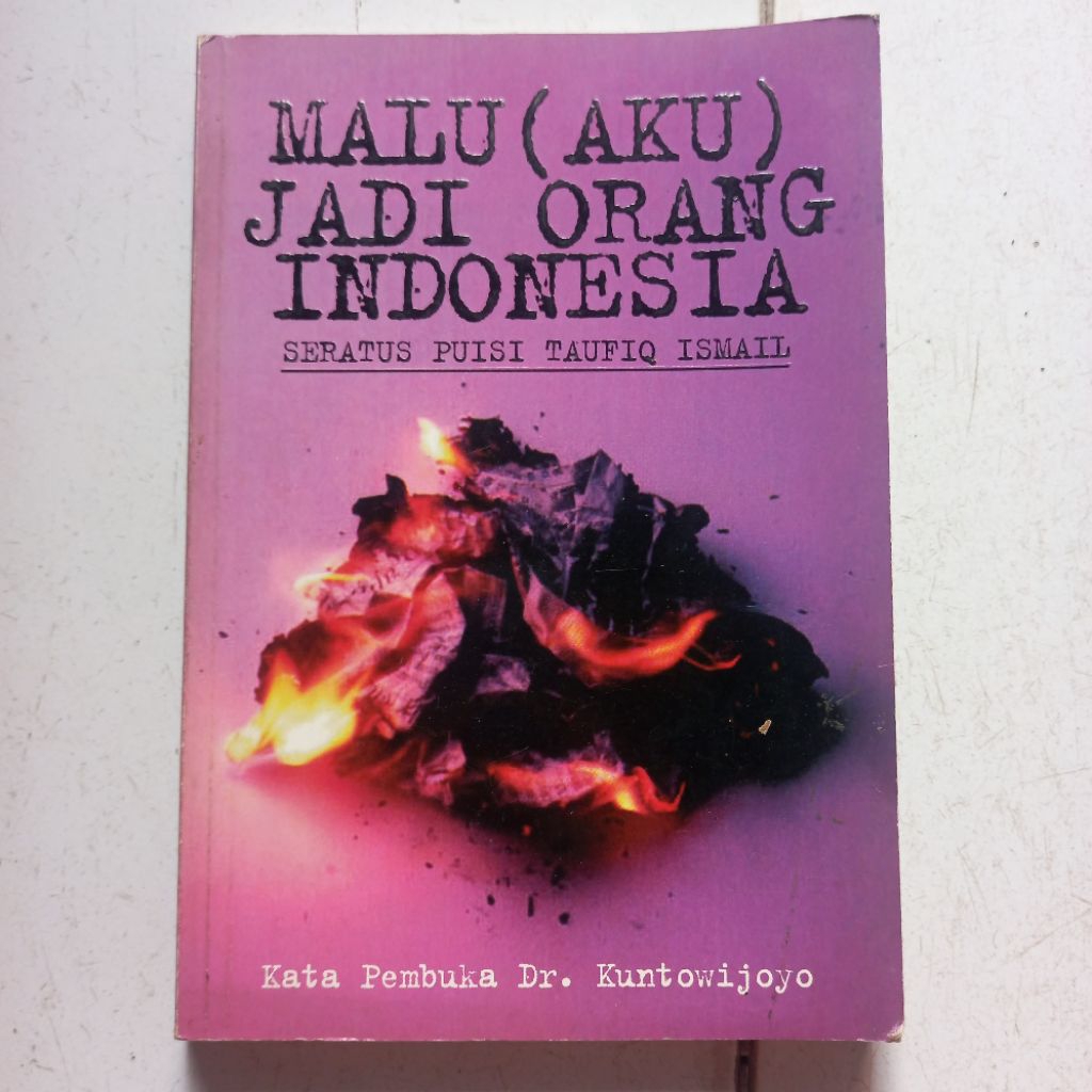 MALU (AKU) JADI ORANG INDONESIA-TAUFIQ ISMAIL