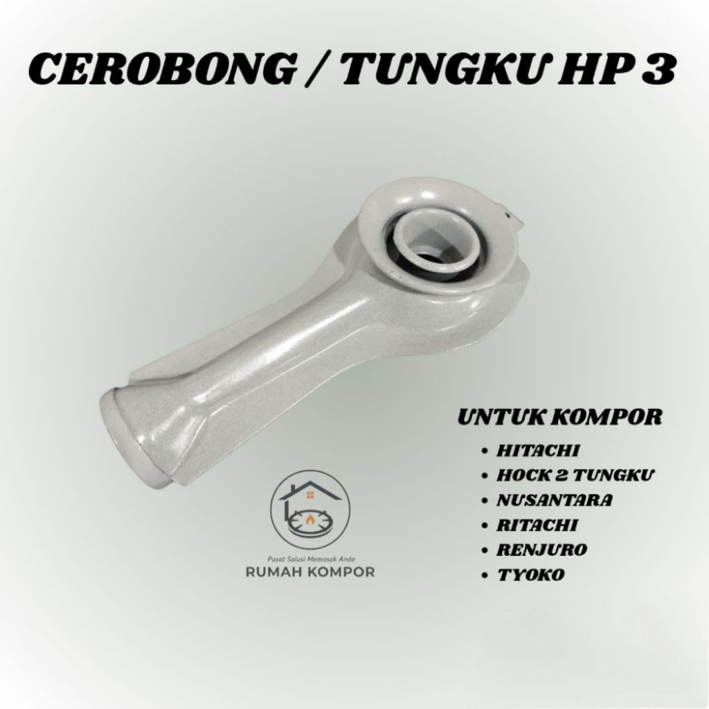 TUNGKU / CEROBONG KOMPOR GAS HP3 NUSANTARA TODACHI / KOMPOR GAS 2 TUNGKU
