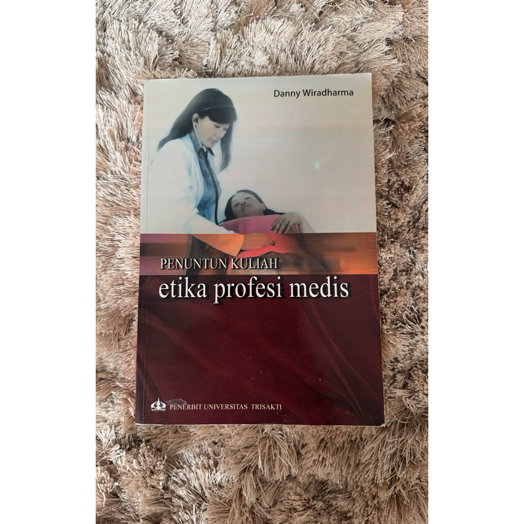 Penuntun Kuliah Etika Profesi Medis Preloved
