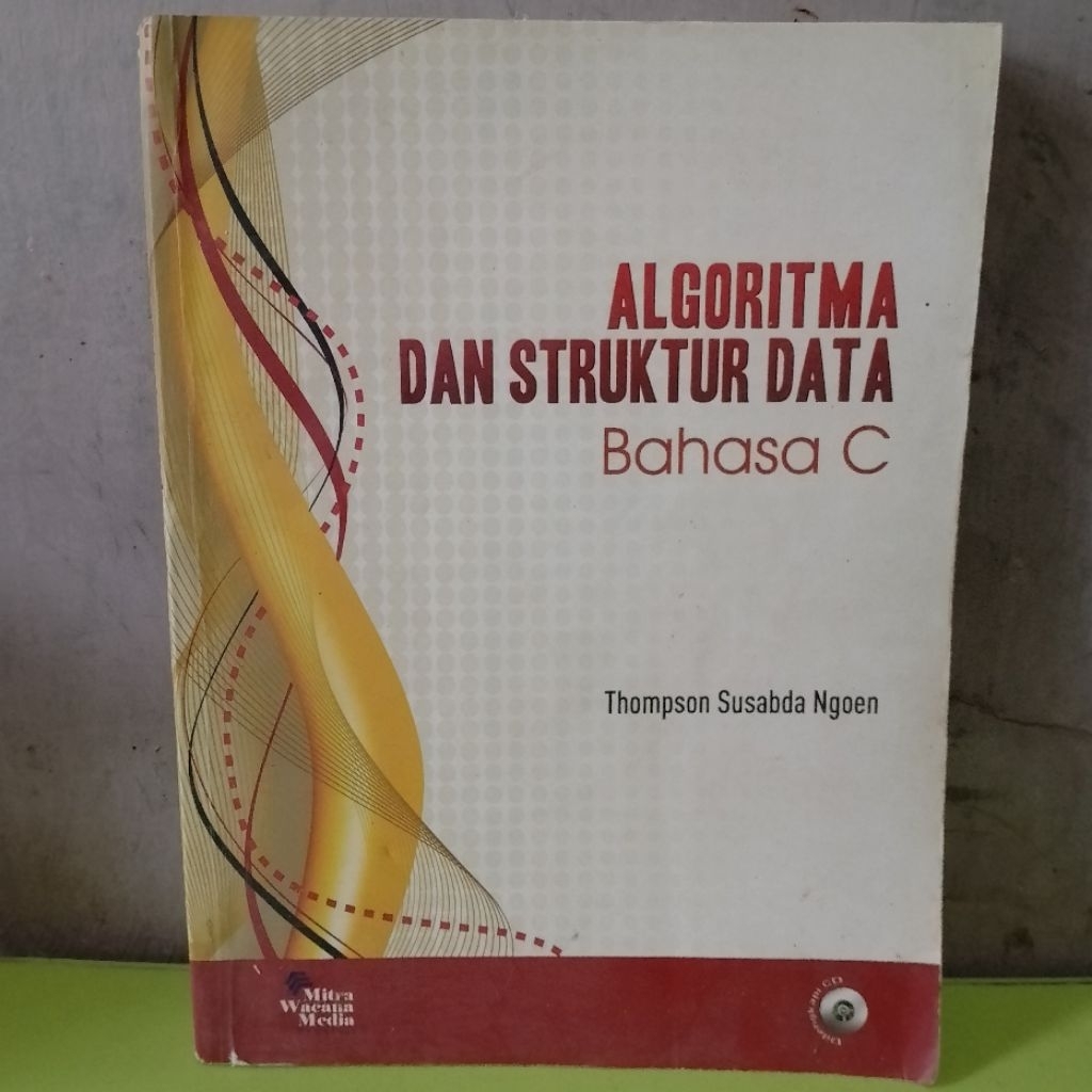 ALGORITMA DAN STRUKTUR DATA BAHASA C OLEH THOMPSON SUSABDA NGOEN